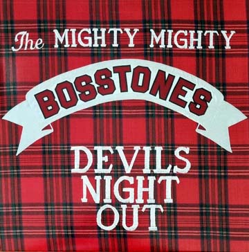 THE MIGHTY MIGHTY BOSSTONES "Devils Night Out" LP (Taang!) Green